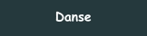 Danse