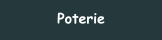 Poterie