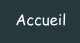 Accueil