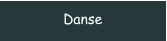 Danse