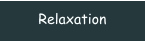 Relaxation