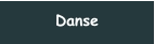 Danse