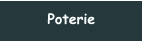 Poterie