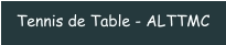 Tennis de Table - ALTTMC
