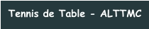Tennis de Table - ALTTMC