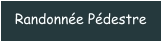 Randonnée Pédestre