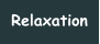 Relaxation